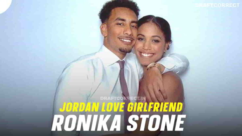 Jordan Love Girlfriend Ronika Stone