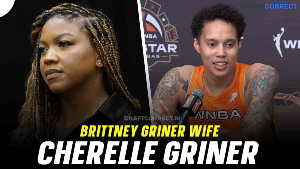 Brittney Griner Wife Cherelle Griner